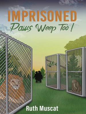 cover image of Imprisoned Paws Weep Too!